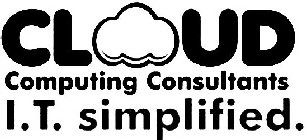 CLOUD COMPUTING CONSULTANTS I.T. SIMPLIFIED.
