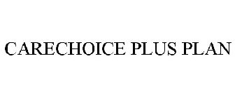 CARECHOICE PLUS PLAN