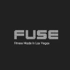 FUSE FITNESS MADE IN LAS VEGAS