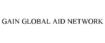GAIN GLOBAL AID NETWORK