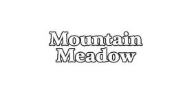 MOUNTAIN MEADOW