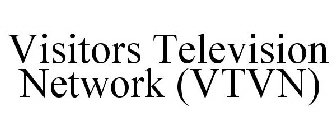 VISITORS TELEVISION NETWORK (VTVN)
