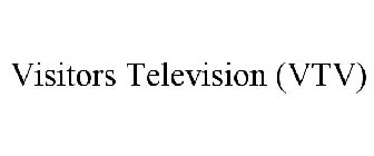 VISITORS TELEVISION (VTV)
