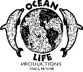 OCEAN LIFE PRODUCTIONS MAUI, HAWAII