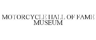 MOTORCYCLE HALL OF FAME MUSEUM