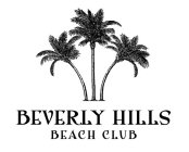 BEVERLY HILLS BEACH CLUB