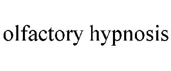 OLFACTORY HYPNOSIS