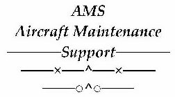 AMS AIRCRAFT MAINTENANCE SUPPORT