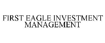 FIRST EAGLE INVESTMENT MANAGEMENT