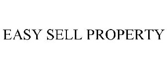 EASY SELL PROPERTY