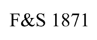 F&S 1871