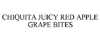CHIQUITA JUICY RED APPLE GRAPE BITES