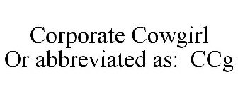 CORPORATE COWGIRL CCG