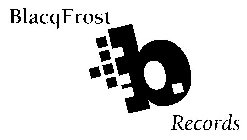 BLACQFROST RECORDS B