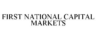 FIRST NATIONAL CAPITAL MARKETS