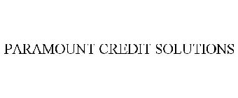 PARAMOUNT CREDIT SOLUTIONS