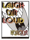 LAUGH OUT LOUD PRODUCTIONS
