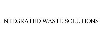 INTEGRATED WASTE SOLUTIONS