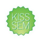 KISS SEM