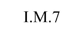 I.M.7