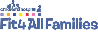 ALL CHILDREN'S HOSPITAL FIT4ALLFAMILIES