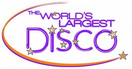 THE WORLD'S LARGEST DISCO