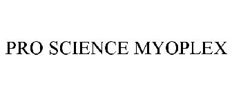 PRO SCIENCE MYOPLEX