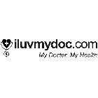 ILUVMYDOC.COM MY DOCTOR. MY HEALTH.