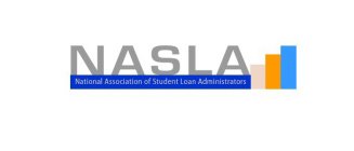 NASLA NATIONAL ASSOCIATION OF STUDENT LOAN ADMINISTRATORS