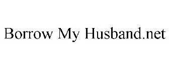 BORROW MY HUSBAND.NET