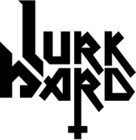 LURK HARD