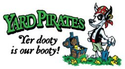 YARD PIRATES YER DOOTY IS OUR BOOTY!