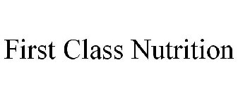 FIRST CLASS NUTRITION