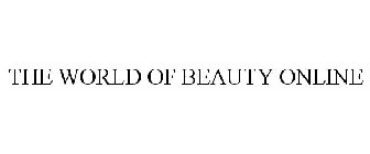 THE WORLD OF BEAUTY ONLINE