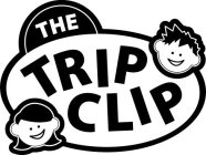 THE TRIP CLIP