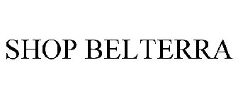 SHOP BELTERRA