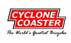 CYCLONE COASTER THE WORLD'S GREATEST BICYCLES