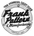 THE ORIGINAL BABY BLUE FRANK PATTERN & MANUFACTURING INSTANT SET