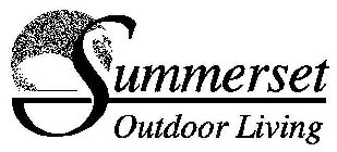 SUMMERSET OUTDOOR LIVING