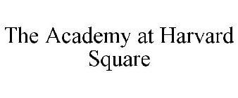 THE ACADEMY AT HARVARD SQUARE