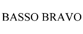 BASSO BRAVO
