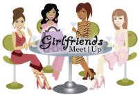 GIRLFRIENDS MEET UP