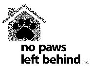 NO PAWS LEFT BEHIND INC.