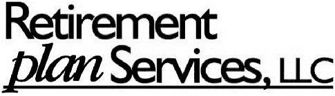 RETIREMENT PLAN SERVICES, LLC