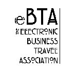 EBTA THE ELECTRONIC BUSINESS TRAVEL ASSOCIATION