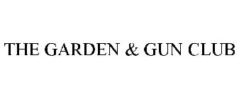 THE GARDEN & GUN CLUB