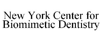 NEW YORK CENTER FOR BIOMIMETIC DENTISTRY