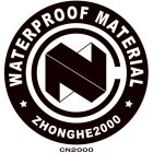 CN WATERPROOF MATERIAL ZHONGHE2000 CN2000