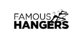 FAMOUS HANGERS