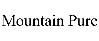 MOUNTAIN PURE